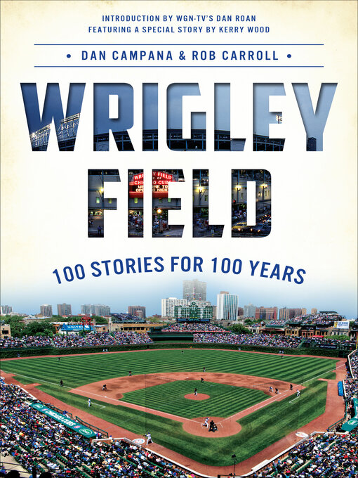 Title details for Wrigley Field by Dan Campana - Available
